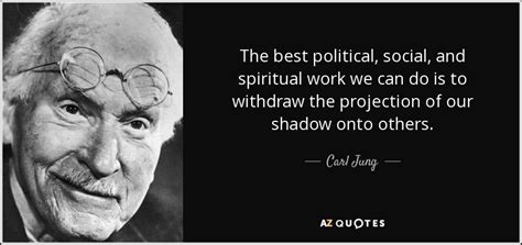 Jung wrote in "After the Catastrophe" "Thanks to industrialization, large portions of the population were up-rooted and were herded together in large. . Carl jung political views
